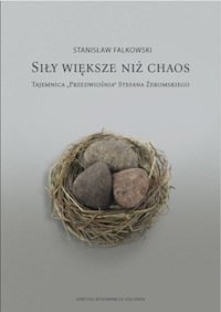 Siły większe niż chaos. - Falkowski Stanisław - książka