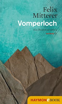 Vomperloch - Felix Mitterer - ebook