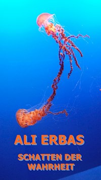 Schatten der Wahrheit - Ali Erbas - ebook