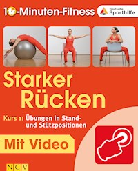 Starker Rücken - Kurs 1: Übungen in Stand- und Stützpositionen - Christa Traczinski - ebook