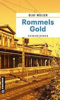 Rommels Gold - Olaf Müller - ebook
