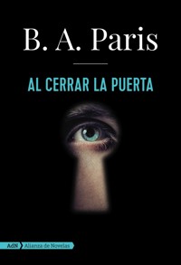 Al cerrar la puerta (AdN) - B.A. Paris - ebook