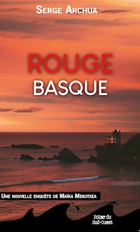 Rouge Basque - Serge Archua - ebook