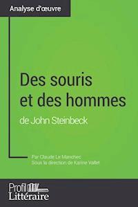 Des souris et des hommes de John Steinbeck (Analyse approfondie) - Claude Le Manchec - ebook