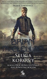 Sługa Korony - Brian McClellan - książka