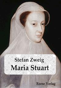 Maria Stuart - Stefan Zweig - ebook