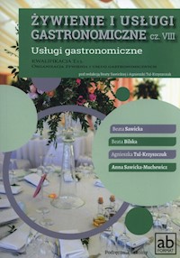 Żywienie i usługi gastronomiczne część VIII Usługi gastronomiczne -  - książka