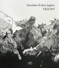 Trzody - Jaglarz Stanisław Kalina - książka