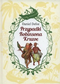 Przypadki Robinsona Kruzoe - Defoe Daniel - książka