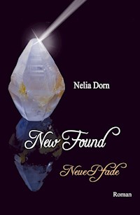 New Found - Nelia Dorn - ebook