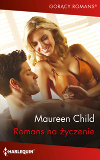 Romans na życzenie - Maureen Child - ebook
