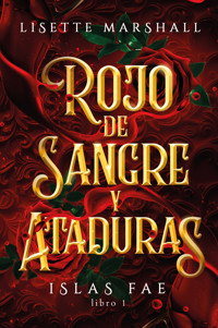 Rojo de sangre y ataduras - Lisette Marshall - ebook