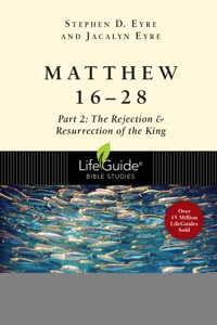 Matthew 16-28 - Stephen D. Eyre - ebook