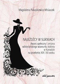 Najeźdźcy w sukniach - Paluszkiewicz-Misiaczek Magdalena - książka