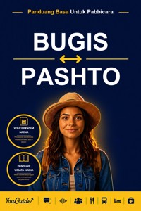 The Language Guide for Travelers - Buginese to Pashto - YouGuide - ebook