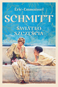 Światło szczęścia - Schmitt Éric-Emmanuel - ebook + książka