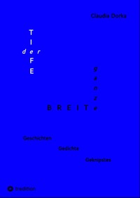 Der Tiefe ganze Breite - Claudia Dorka - ebook