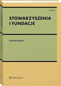 Stowarzyszenia i fundacje - Paweł Suski - książka