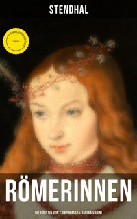 Römerinnen: Die Fürstin von Campobasso & Vanina Vanini - Stendhal - ebook
