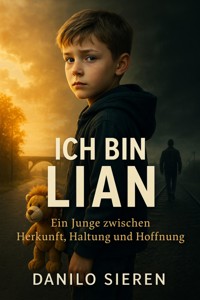 Ich bin Lian - Danilo Sieren - ebook