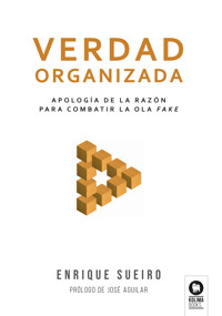 Verdad organizada - Enrique Sueiro Villafranca - ebook