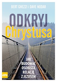 Odkryj Chrystusa - Ghezzi Bert, Nodar Dave - książka