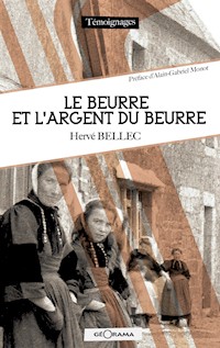 Le beurre et l'argent du beurre - Hervé Bellec - ebook