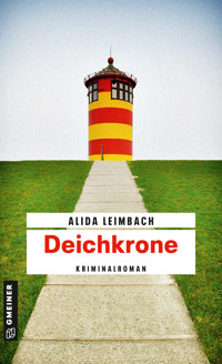 Deichkrone - Alida Leimbach - ebook