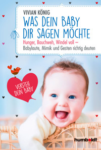 Was dein Baby dir sagen möchte - Vivian König - ebook