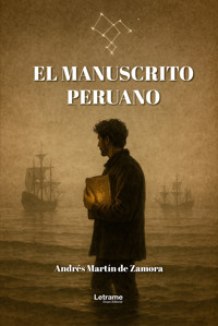 El manuscrito peruano - Andrés Martín de Zamora - ebook