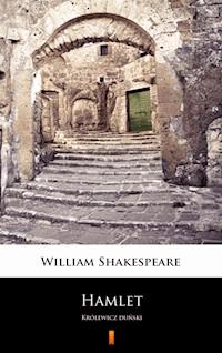 Hamlet. Królewicz duński - William Shakespeare - ebook