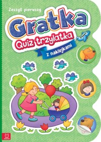 Gratka-Quiz trzylatka Zeszyt pierwszy -  - książka