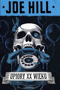 Upiory XX wieku - Joe Hill - ebook + książka