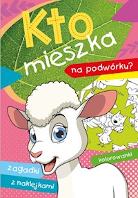 Kto mieszka na podwórku? - Ewa Stadtmüller - książka
