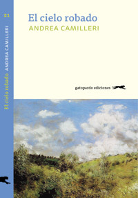 El cielo robado - Andrea Camilleri - ebook