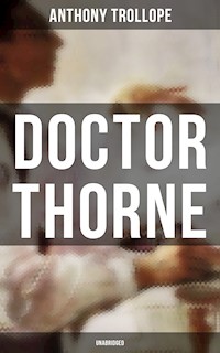 Doctor Thorne (Unabridged) - Trollope Anthony - ebook