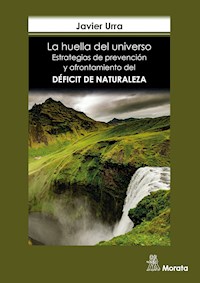 La huella del universo - Javier Urra - ebook