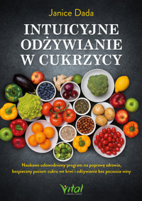 Intuicyjne odżywianie w cukrzycy - Janice Dada - ebook