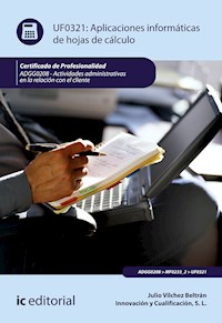 Aplicaciones informáticas de hojas de cálculo. ADGG0208 - Julio Vílchez Beltrán - ebook