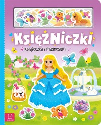 Księżniczki. Książeczka z magnesami - Anna Podgórska - książka
