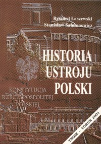 Historia ustroju Polski - Stanisław Salmonowicz, Ryszard Łaszewski - ebook