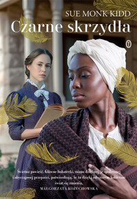 Czarne skrzydła - Sue Monk Kidd - ebook