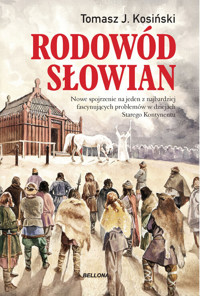 Rodowód Słowian - Tomasz J. Kosiński - książka