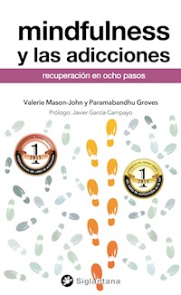 Mindfulness y las adicciones - Javier García Campayo - ebook