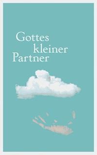 Gottes kleiner Partner - Leo Gold - ebook
