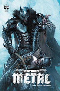 Batman Metal Tom 3 Mroczny wszechświat - Snyder Scott, Tynion James, Lemire Jeff, Morrison Grant - książka