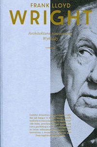 Architektura nowoczesna Wykłady - Wright Frank Lloyd - książka