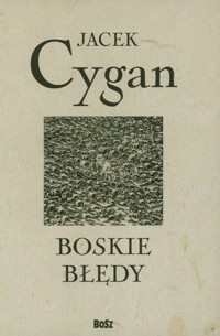 Boskie błędy - Jacek Cygan - książka