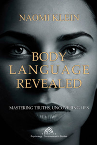 Body Language Revealed - Naomi Klein/ Luiz Santos - ebook