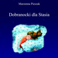 Dobranocki dla Stasia - Marzenna Pieszak - audiobook